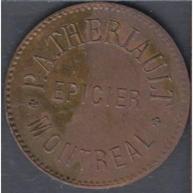 1895 - P. A. Theriault - Epicerie - Montreal -Payable en Marchandise - 25 Centins - Bow #2967c