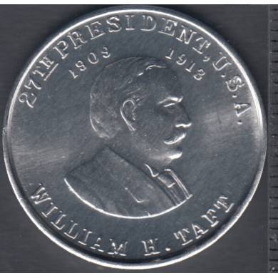 1909 - 1913 - W. H. Taft - 27th President - Medal