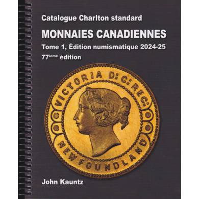 2024-25 Pices de Monnaie Numismatiques Canadienne Volume #1 77ieme dition - Charlton - Francais