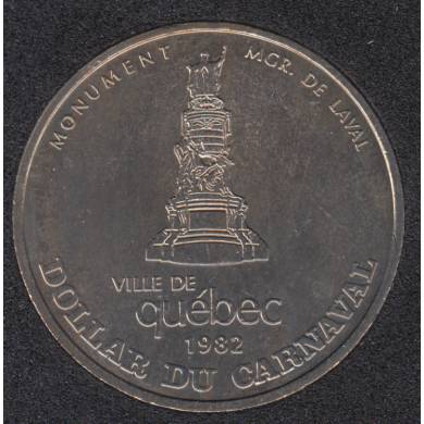 Quebec - 1982 Carnival of Quebec - Eff. 1967 / Monument Mgr. de Laval - Trade Dollar