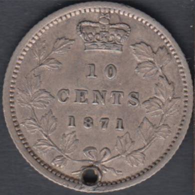1871 - EF - Holed- Canada 10 Cents