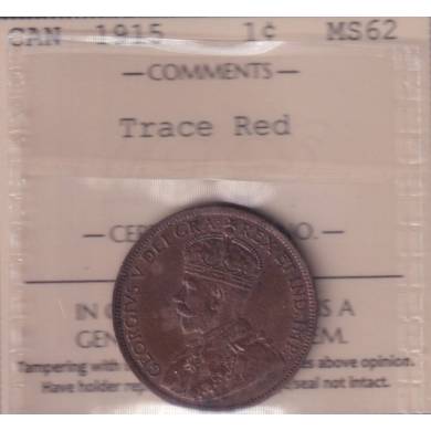 1915 - MS 62 Trace Red - ICCS - Canada Large Cent