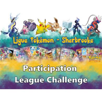 Participation League Challenge Pokemon 25 May 2024 - 10H00 AM