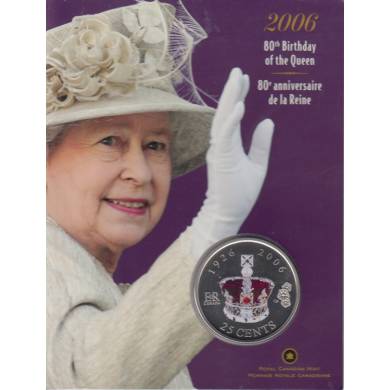 2006 Canada 25 Cents - 80th Birthday Of The Queen