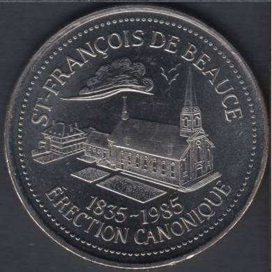 Beauceville - 1985 - 1835 - 150° Ann. de la Paroisse St-François de Beauce - With Certificate - $1 Trade Dollar