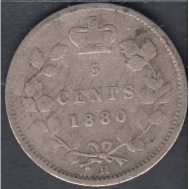 1880 H - Good - Obs 3 - Canada 5 Cents
