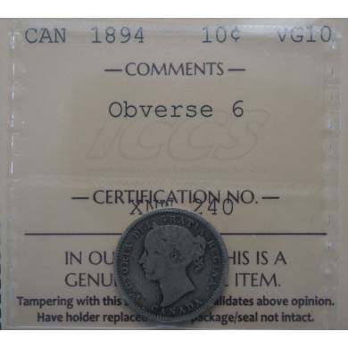 1894 - VG 10 - Obverse '6' - ICCS - Canada 10 Cents