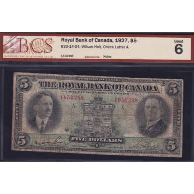 1927 $5 Dollars - G 6 - Royal Bank of Canada - BCS Certified