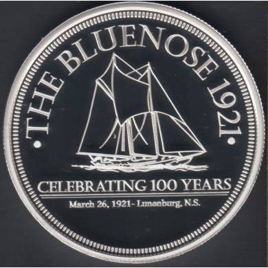 1921 - THE BLUENOSE - Celebring 100 Years - Queen of the North Atlantic - Proof - Plaqu Argent - Medaaille