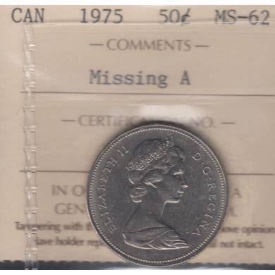 1975- Missing 'A' - MS-62 - ICCS - Canada 50 Cents