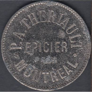 1895 - P. A. Theriault - Epicerie - Montreal -Payable en Marchandise - 1 Centin - Bow #2967f