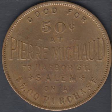 Pierre Michaud - Salem Massachusetts - Good for 50 - Good Luck - Trade Dollar de Commerce