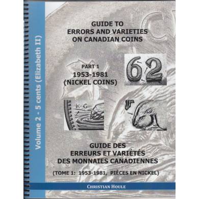 Guide des Erreurs et Variétés des Monnaies Canadiennes - Volume 2 - 5 Cents