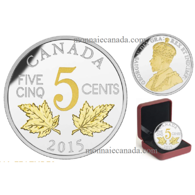 2015 - 5 Cents - 1 oz. Fine Silver Gold-Plated - Legacy of the Canadian Nickel -Two Maple Leaves