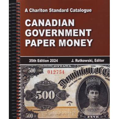 2024 Canadian Government Paper Money - Charlton 35th Edition