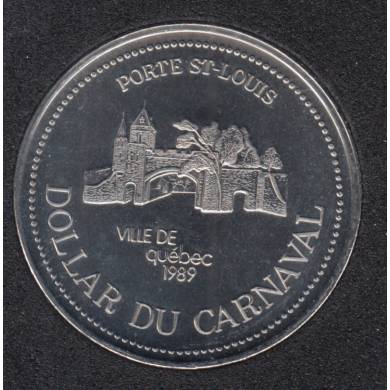 Quebec - 1989 Carnaval de Québec - Pal. 1961 / Porte St-Louis - Dollar de Commerce
