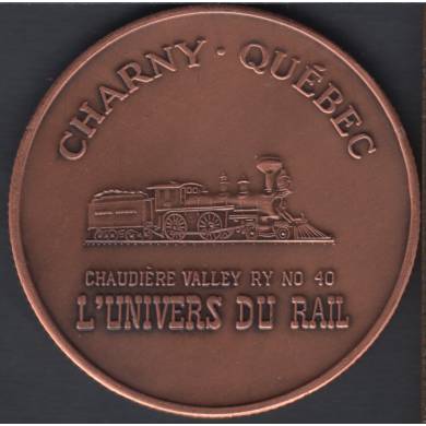 Charny - 1917 - 1987 - Pont de Quebec 70° Ann. Charny - L'Univers du Rail - Antique Copper - 1000 pcs Avec Certificat - $2 Trade Dollar