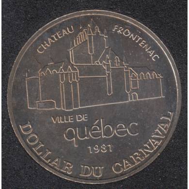 Quebec - 1981 Carnaval de Québec - Eff. 1966 / Château Frontenac - Dollar de Commerce