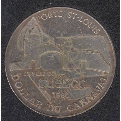Quebec -1980 Carnival of Quebec - Eff. 1963 / Porte St-Louis - Trade Dollar