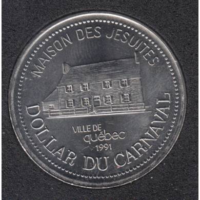 Quebec - 1991 Carnaval de Québec - Eff. 1991 / Maison des Jesuites - $2 Dollar de Commerce