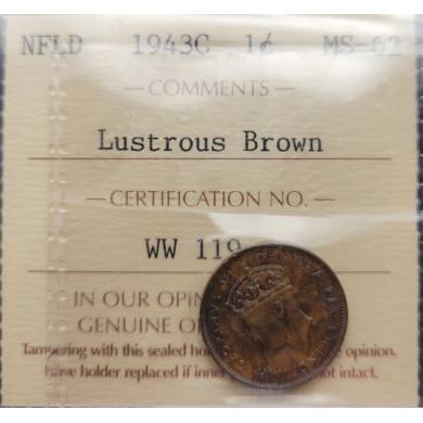 1943 C - MS 62 - Lustrous Brown - ICCS - Newfoundland - 1 Cent