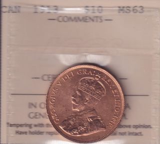 1913 - MS 63 - ICCS - Canada $10 Dollars - Piece Or - APPELER POUR COMMANDER